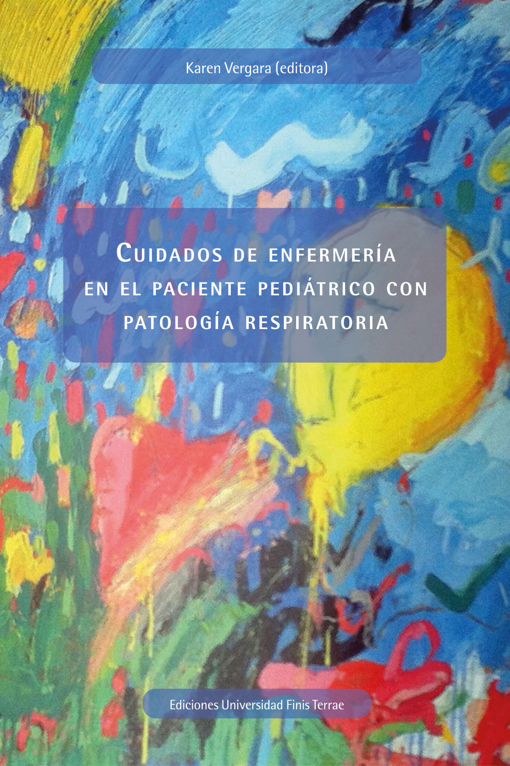 Cuidados de enfermería en el paciente pediátrico con patología respiratoria