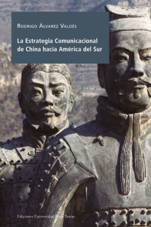 La estrategia comunicacional de China hacia América del Sur