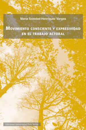 Movimiento consciente y expresividad en el trabajo actoral