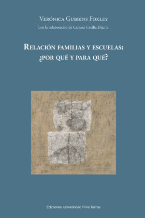 Relación, familias y escuelas: ¿Por qué y para qué?