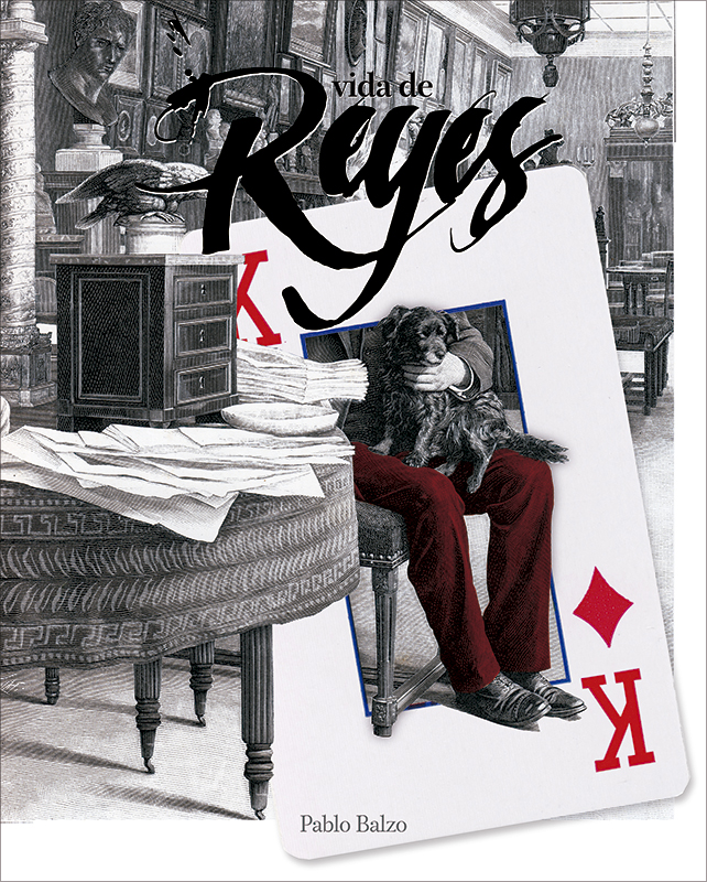 Vida de reyes